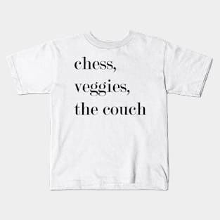 Chess, Veggies, The Couch. Kids T-Shirt